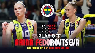 Arina fedorovtseva | Fenerbahce opet vs Turk hava Yollari | Turkish Volleyball League 2024 Play off
