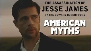 American Myths - The Assassination of Jesse James by the Coward Robert Ford | Renegade Cut