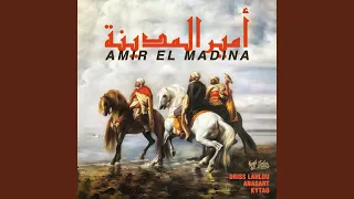AMIR EL MADINA (Les princes de la ville Remix)