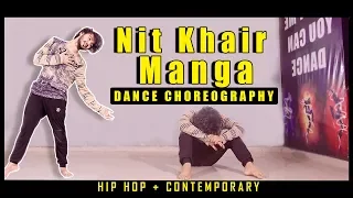 Nit Khair Manga Lyrical Contemporary Dance |  Vicky Patel Choreography