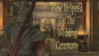 Skyrim Quick Tip ~ How To Go Straight To The Wedding Ceremony