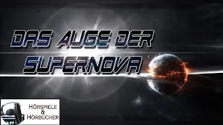 Das Auge der Supernova - Hörspiel