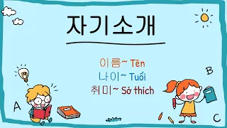 Giới thiệu bản thân bằng tiếng Hàn đơn giản- 자기소개