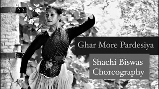 Ghar More Pardesiya - Kalank | Shachi Biswas Choreography |