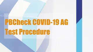 PBCheck COVID-19 Ag Test Procedure