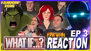 WHAT IF...? Episode 3 REACTION | 1X3 "What If...The World Lost Its Mightiest Heroes?"