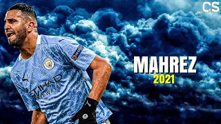 Riyad Mahrez ● Amazing Skills & Goals ► 2020/2021 ❯ HD