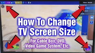 How To Change The Screen Size On Your TV - Picture Not Displaying Properly