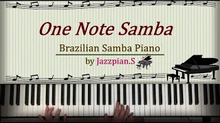 One Note Samba - Brazilian Samba Piano by Jazzpian.S