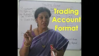 "Trading Account" - Introduction & Proforma in Final Accounts