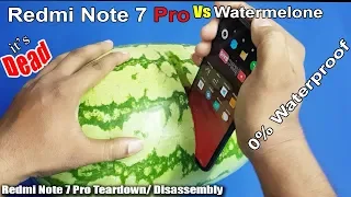 Redmi Note 7 Pro Durability & Water Test/Redmi Note 7 Pro Vs Watermelon || Redmi Note 7 Pro Teardown