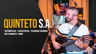 Sentimento Nu/Cartão Postal/Felicidade Escondida/Meu Casamento/Gamei - Quinteto S.A. Ao Vivo