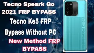 Tecno SPARK Go 2020 (KE5) FRP BYPASS 2021 (Without PC) New Trick