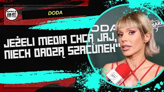 DODA: ,,JEŻELI MEDIA CHCĄ JAJ, NIECH DADZĄ SZACUNEK” | SPACEME.PL