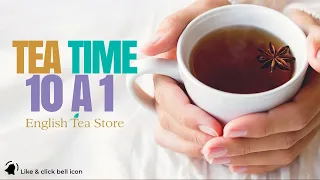 TEA TIME 10  A 1