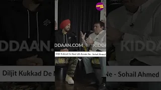 Diljit Dosanjh Kukkad De Naal Uth Painde ne - Sohail Ahmed