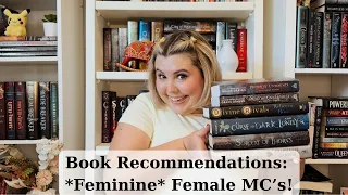 Book Recommendations: *Feminine* Female MC's