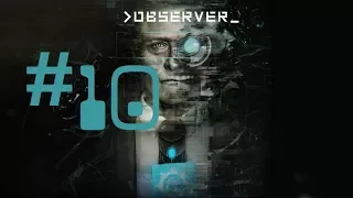 Observer Ep 10 Corporate Monster