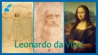 Er war seiner Zeit voraus! - Leonardo da Vinci | Kurzbiographie