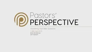 2018.0607 Pastor's Perspective