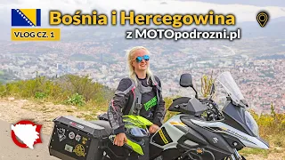 Motocyklem do Bośni i Hercegowiny | VLOG cz.1