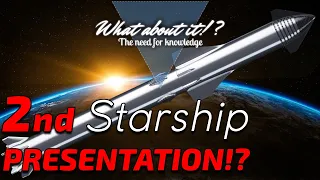 43 | Second SpaceX Starship Presentation 2019!?