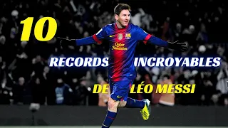 10 RECORDS INCROYABLES DE MESSI ! (Imbattables)