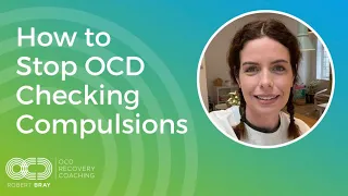 How to Stop OCD Checking Compulsions