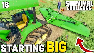 WHY START SMALL WHEN WE CAN START BIG! | Survival Challenge | Farming Simulator 22 - EP 16