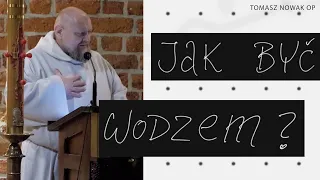 Daj Bogu swobodę działania i poczuj się wolny | konferencja JAK BYĆ WODZEM? cz.2 | Tomasz Nowak OP