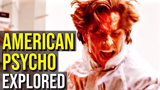 The Dread of AMERICAN PSYCHO Explored