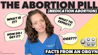 What is the ABORTION PILL (medication abortion)?: Cost, how to get it, & more  |  Dr. Jen Lincoln