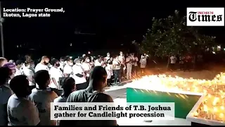 Families and Friends of Late T.B Joshua gather for Candlelight procession