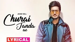 Churai Janda Eh (Lyrical) | Jassi Gill | Goldboy | High End Yaariyan | Latest Punjabi Songs 2019