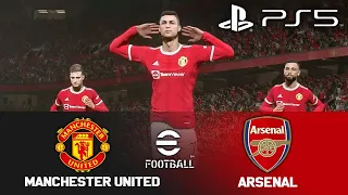 eFootball 2022 Manchester United vs Arsenal - Gameplay |PS5