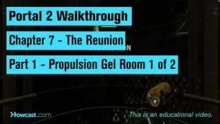 Portal 2 Walkthrough / Chapter 7 - Part 1: Propulsion Gel Room 1 of 2