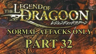 Legend of Dragoon Normal Attacks Only - Part 32 Death Rose