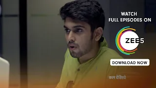 Manmohini - Spoiler Alert - 9 August 2019 - Watch Full Episode On ZEE5 - Episode 191