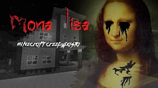 Minecraft Creepypasta | MONA LISA