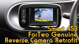 Smart 453 ForTwo Genuine Reversing Camera Retrofit