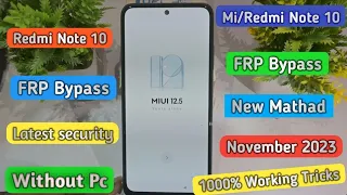 Mi/Redmi Note 10 FRP Bypass Without Pc Latest Security November 2023 || Mi/Redmi Note 10 FRP Bypass