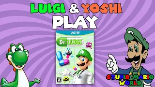 Luigi And Yoshi Play Dr. Luigi- Stupid Mario World