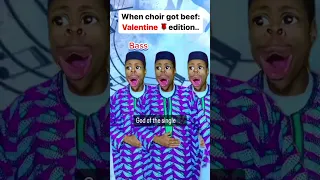 Valentine drama 3: when choir got beef..