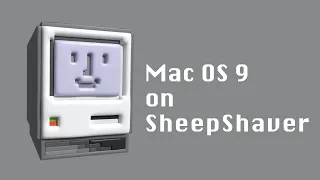 Mac OS 9 on SheepShaver