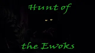 Hunt of the Ewoks Teaser Trailer