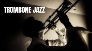 Trombone Jazz [Smooth Jazz]