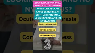 Fleck Retina & Related Dystrophies MCQ 👀👩‍⚕️👨‍⚕️ #medstudenttips #youtubeshort #eyes #mednotes