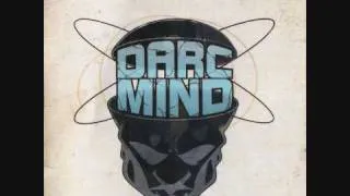 Darc Mind Outside Looking In