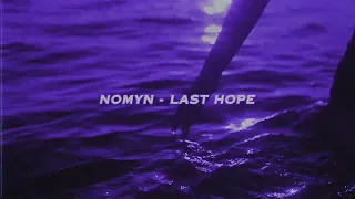 Nomyn - Last Hope