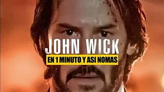 John wick en un 1 minuto y así nomás